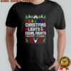 Christmas Lights & Equal Right LGBT shirt