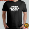 Creeper Horny Dracula Music T-Shirt