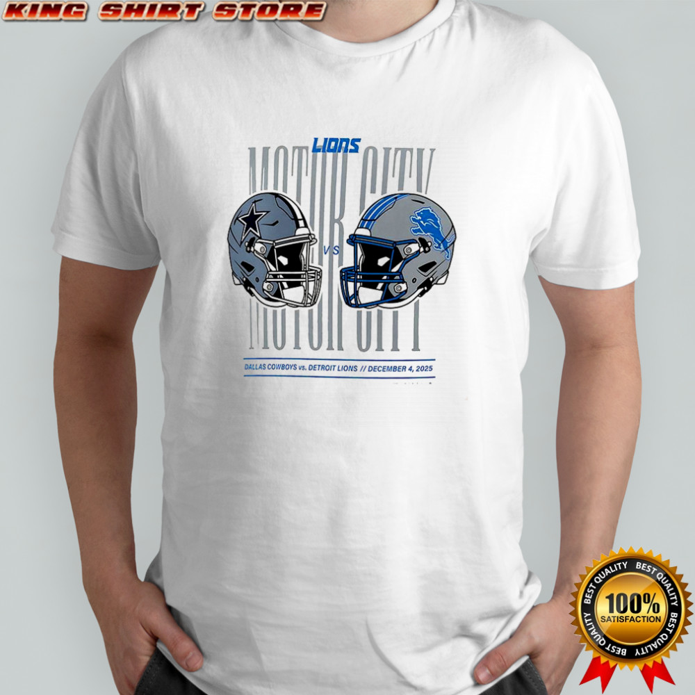 Detroit Lions vs Dallas Cowboys NFL 2025 Motor city helmet shirt