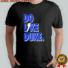 Do like Duke Blue Devils football shirt