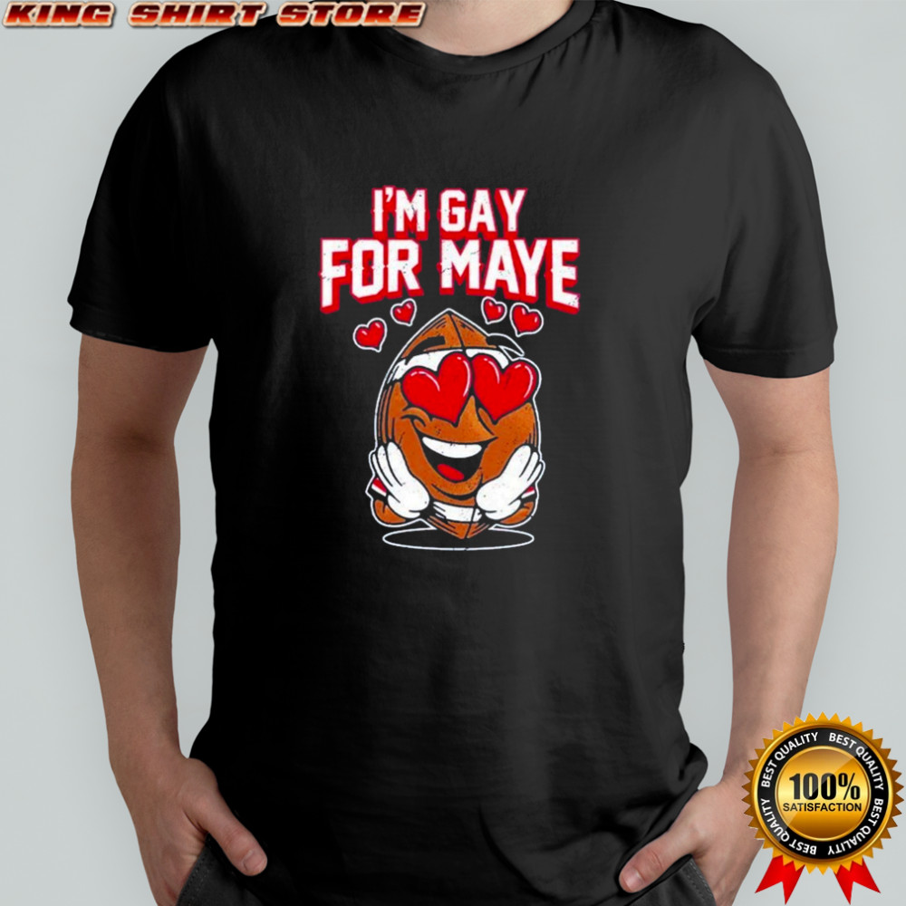 Drake Maye I’m Gay For Maye New England Patriots NFL T-shirt