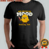 Duck Ask About My Mood Seriously Ash graphic shirt