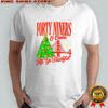 Forty niners o come all ye faithful San Francisco 49ers shirt