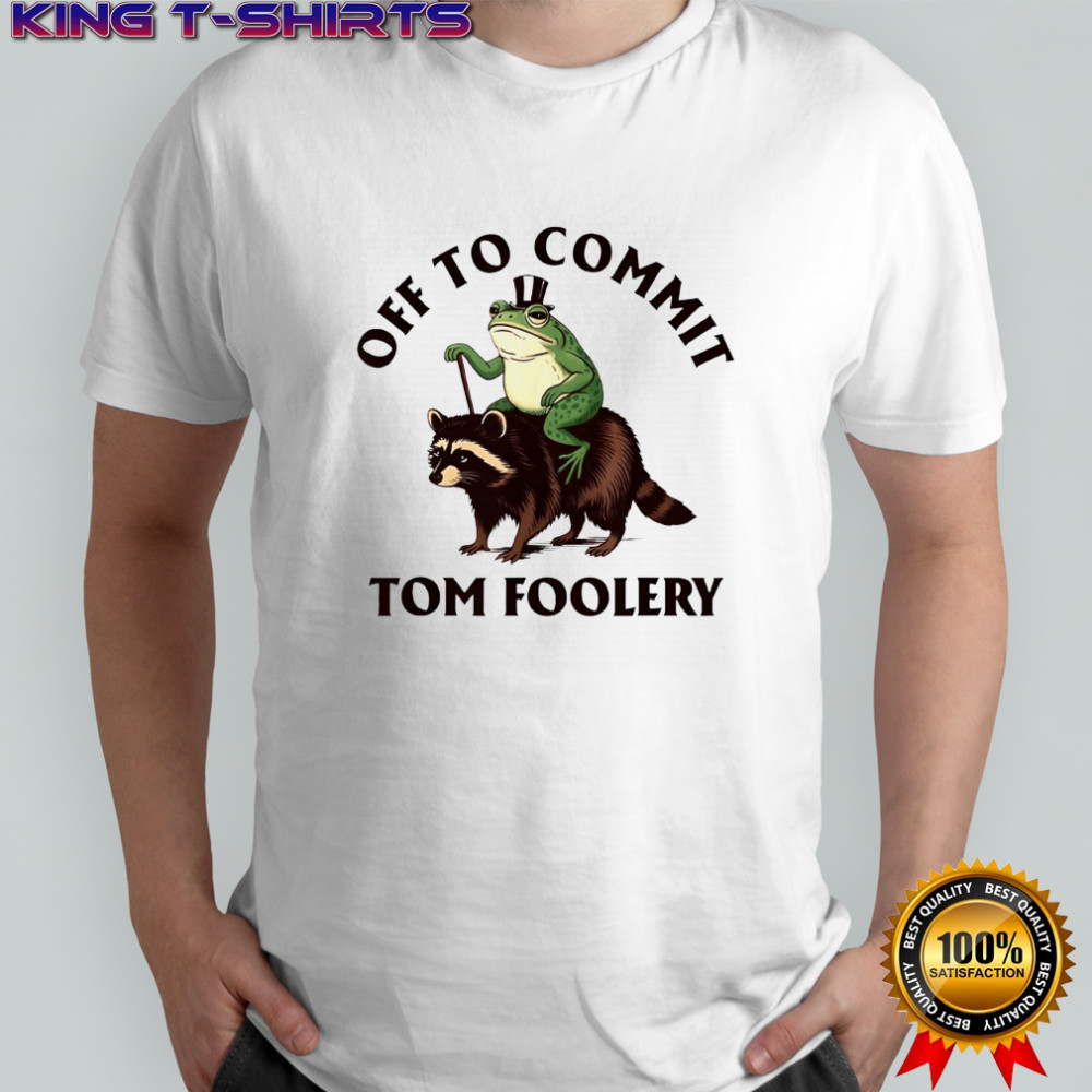 Frog and Raccoon off to commit tom foolery shirt