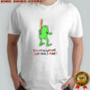 Frog is that negative self-talk i hear shirt