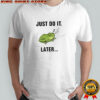 Frog just do it later sleeping shirt