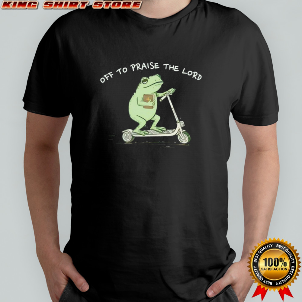 Frog Off To Praise The Lord Christian shirt