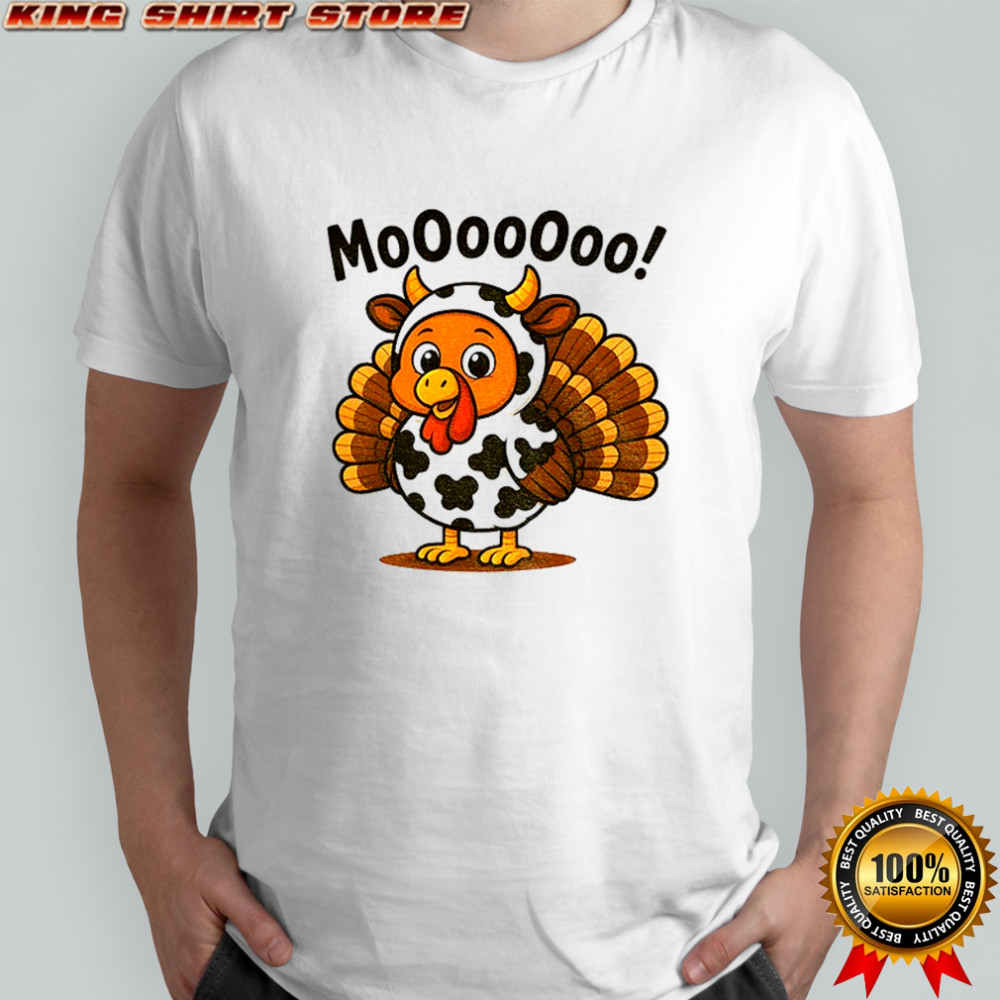 Funny cow turkey Mooooooo Happy Thanksgiving shirt