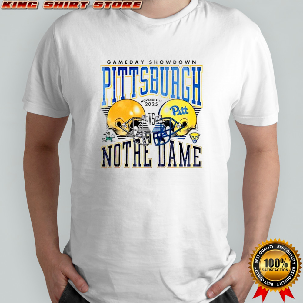 Gameday Showdown Pitt Panthers Football vs Notre Dame Fighting Irish November 15th 2025 shirt