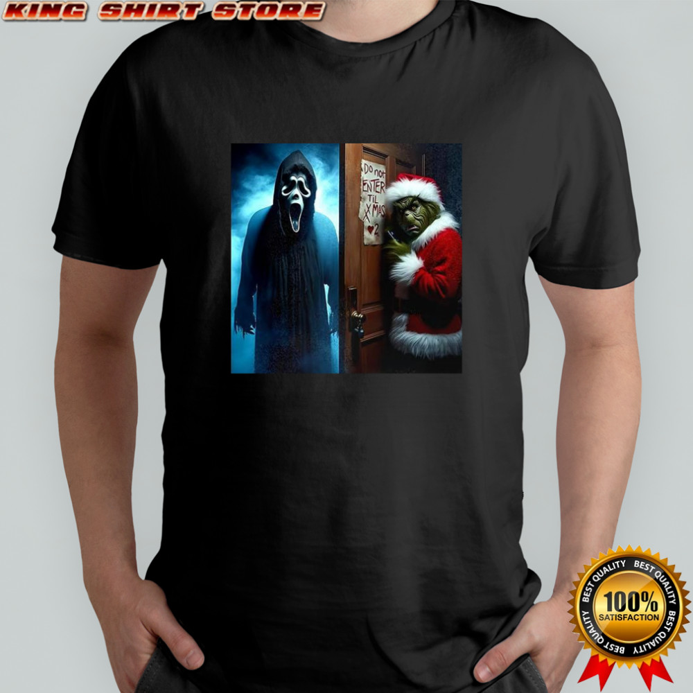 Ghostface and the Grinch do not enter till Xmas horror Christmas shirt