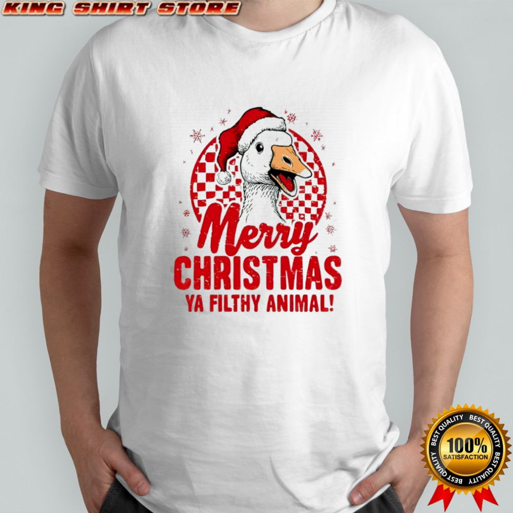Goose Merry Christmas ya filthy animal shirt