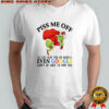 Grinch Christmas Piss me off i will slap you so hard even google won’t be able to find you shirt