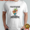 Grinch does anybody else have a voice in their head shirt