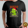 Grinch Ho Ho Hofntlich Uberler Ich Das Ugly Christmas Shirt