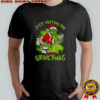 Grinch Santa Claus toilet just waiting for Grinchmas Merry Christmas shirt
