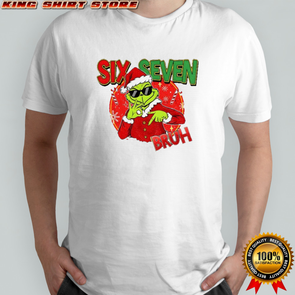 Grinch Santa green movie character six seven bruh Merry Christmas shirt