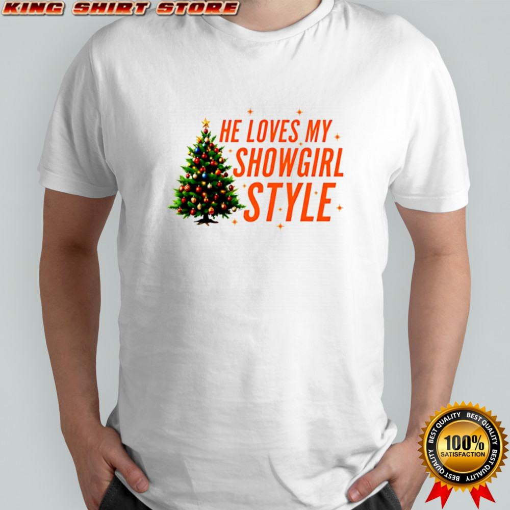 He Loves My Showgirl Style She Loves my Redwood Tree shirt
