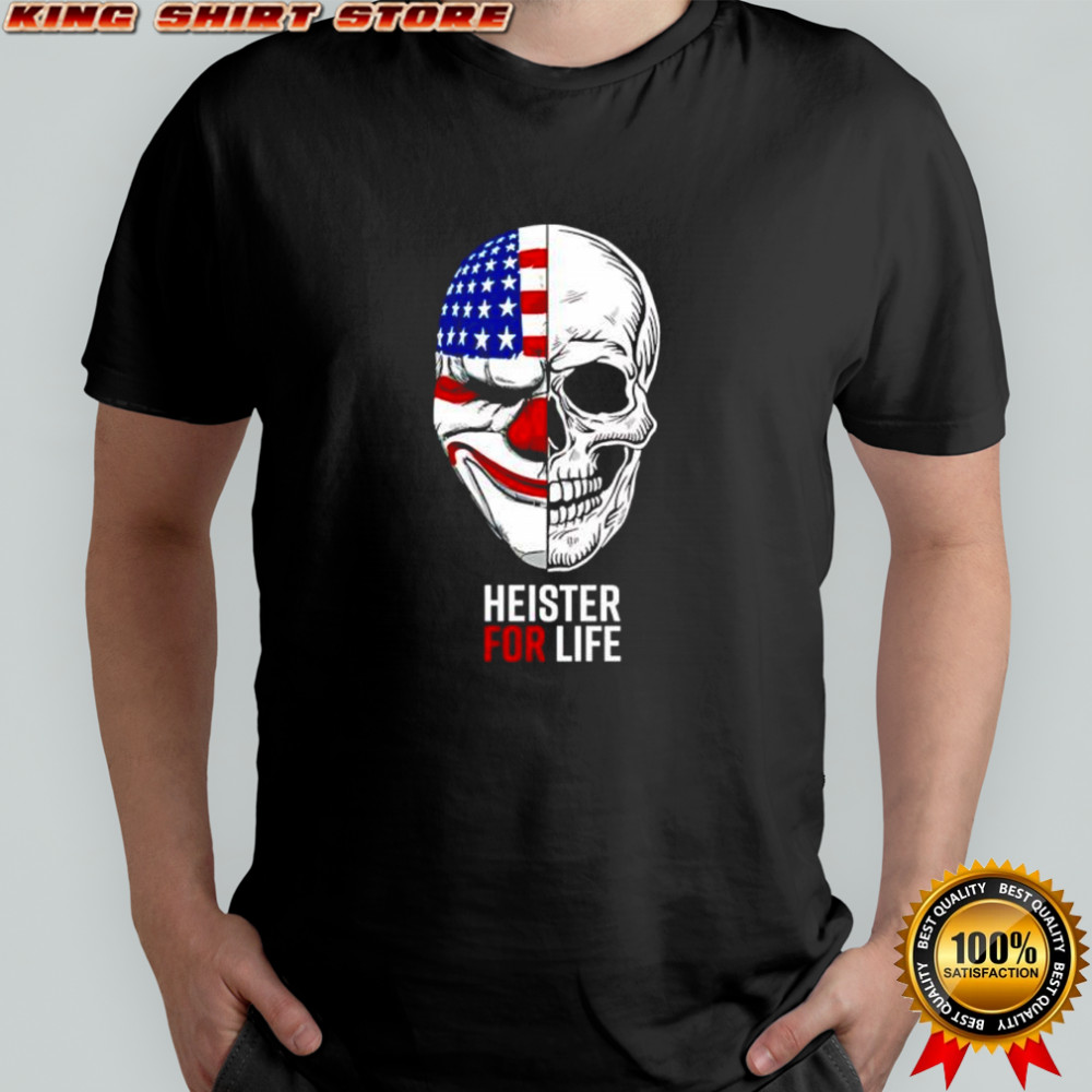 Heister for life clown skull shirt