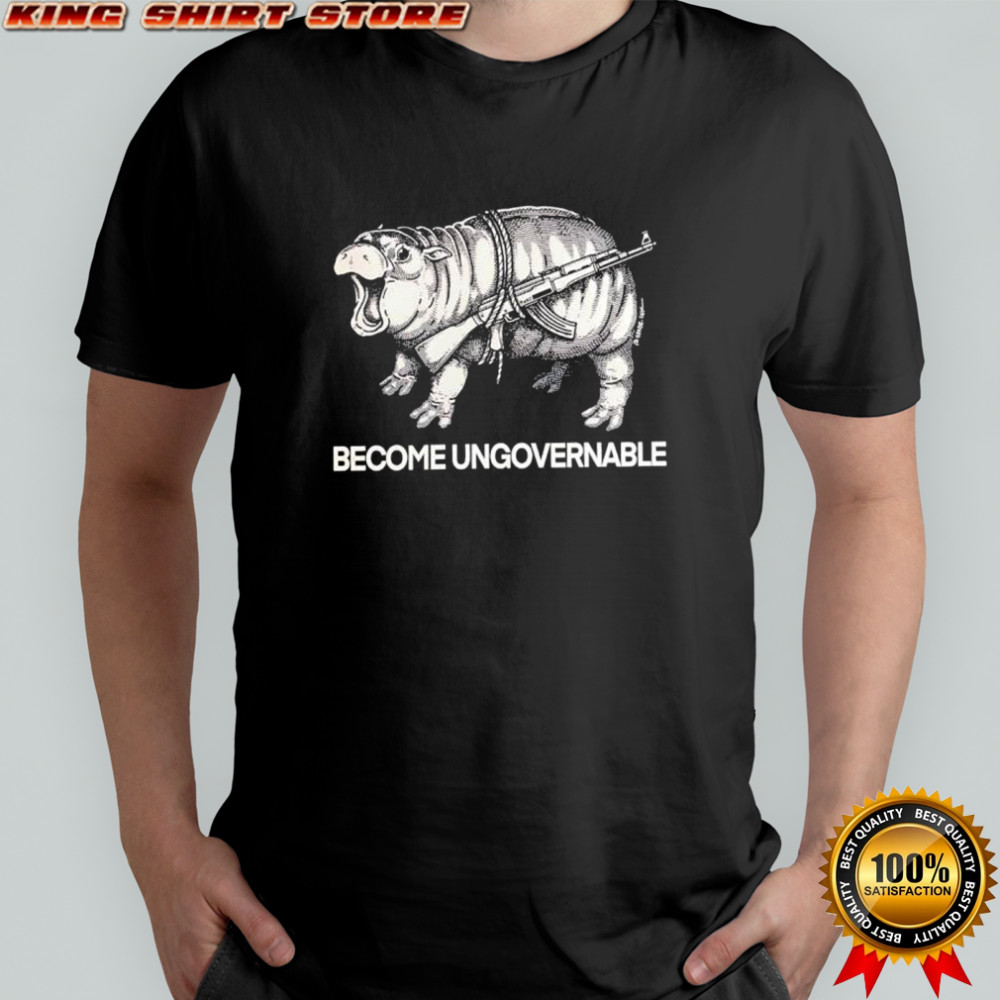 Hippopotamus assault rifle strapped become ungovernable shirt