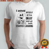 I asked myself if i’m okay and we both started laughing Skeleton shirt