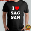 I love SAG SZN shirt