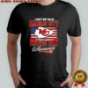 I may not be in Kansas City Chiefs fan wherever iam shirt