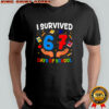 I Survived 67 Days Of School Shirt