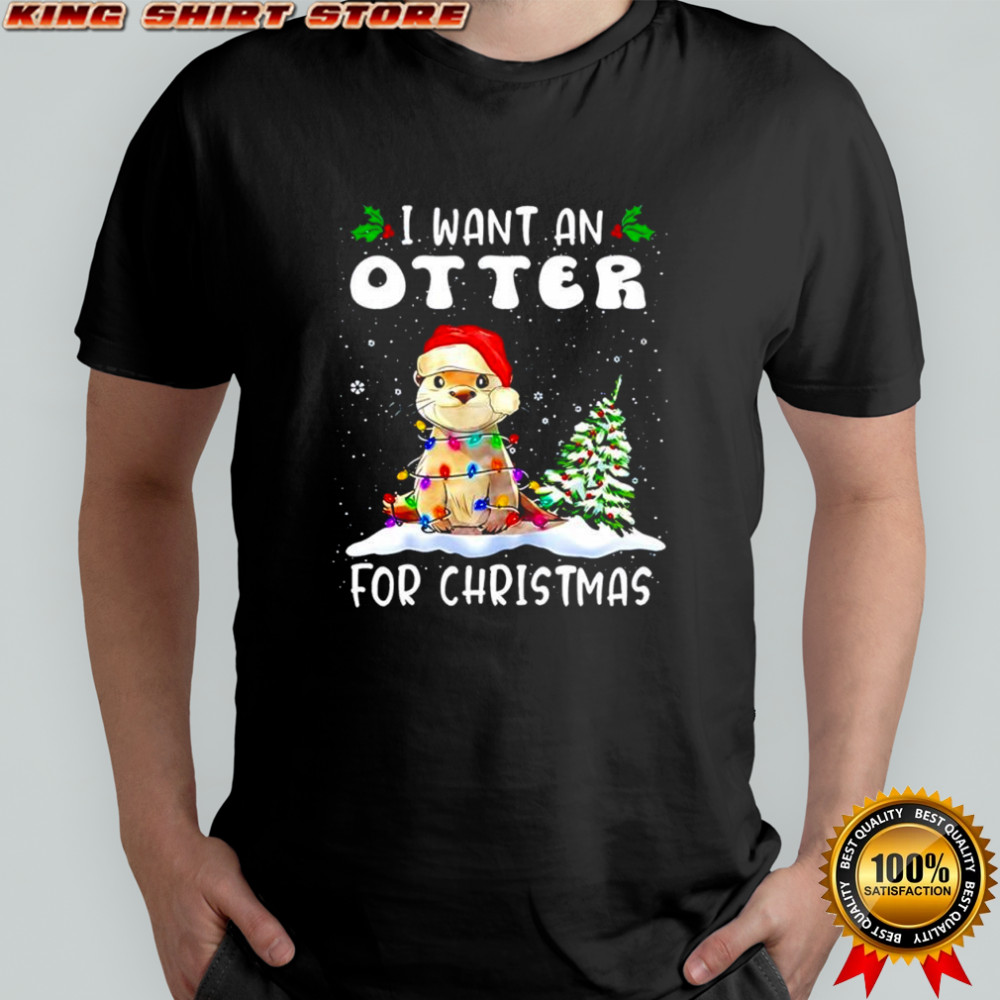 I Want an Otter for Christmas Santa Hat graphic shirt