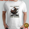 I’m A Conduit for Chaos Frog shirt