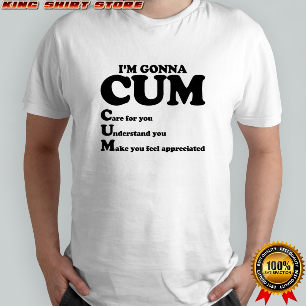 I’m gonna cum 2025 shirt
