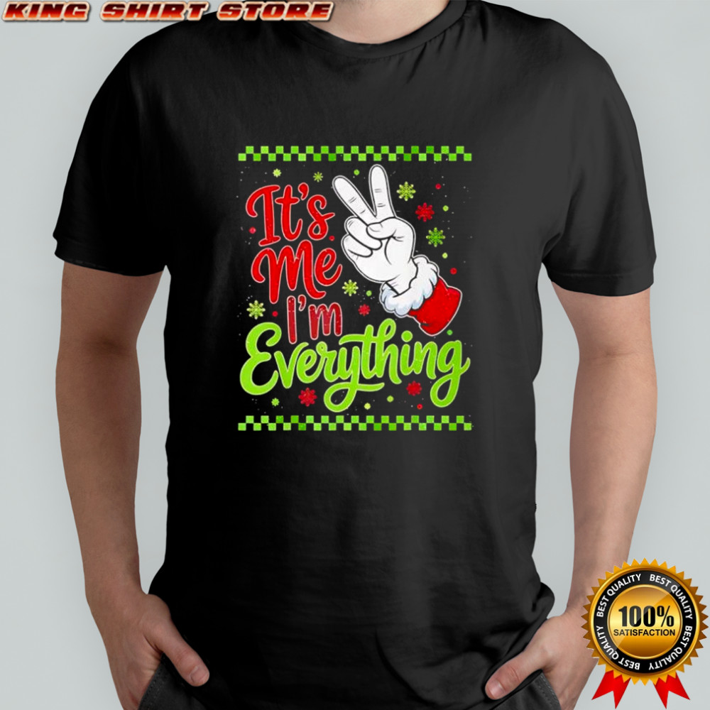 Its Me I’m Everything Christmas Couples Matching shirt