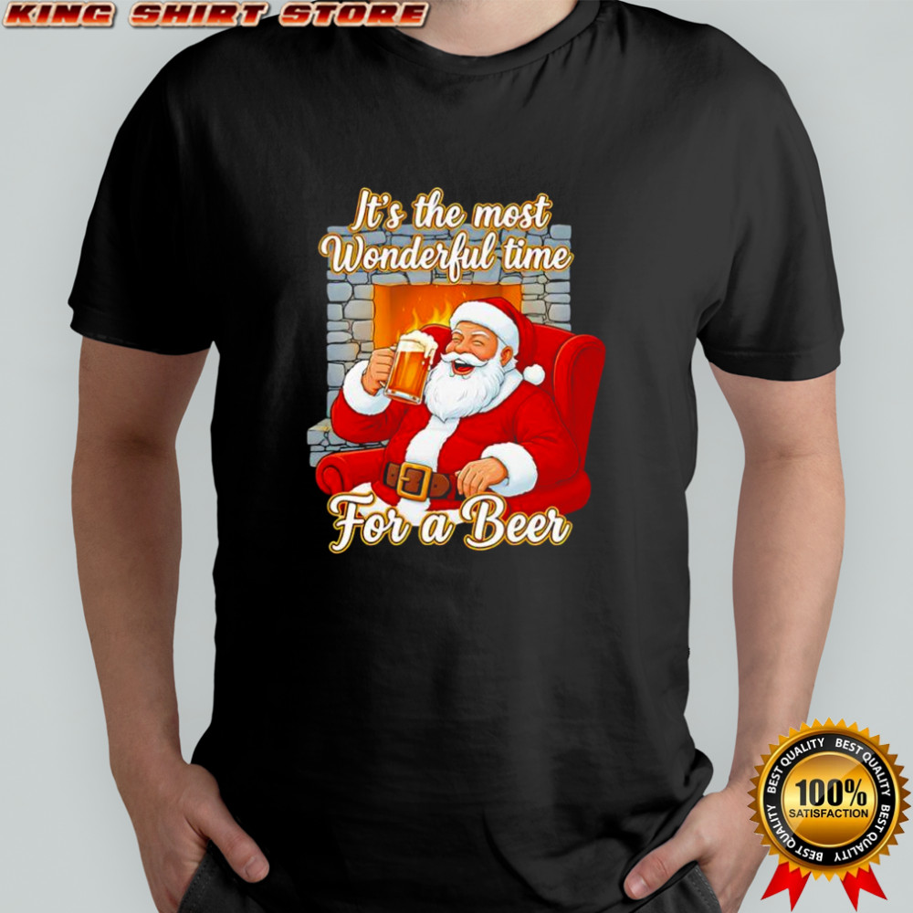 It’s the most wonderful time for a beer Santa Claus drink beer shirt
