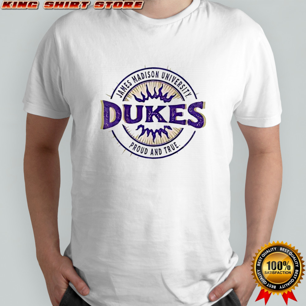James Madison university Dukes proud and true logo shirt