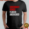 Joe Flacco Cincinnati Bengals Cincinnati asked Flacco answered shirt
