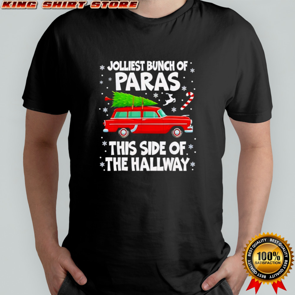 Jolliest Bunch of Paras This Side of The Hallway Christmas shirt