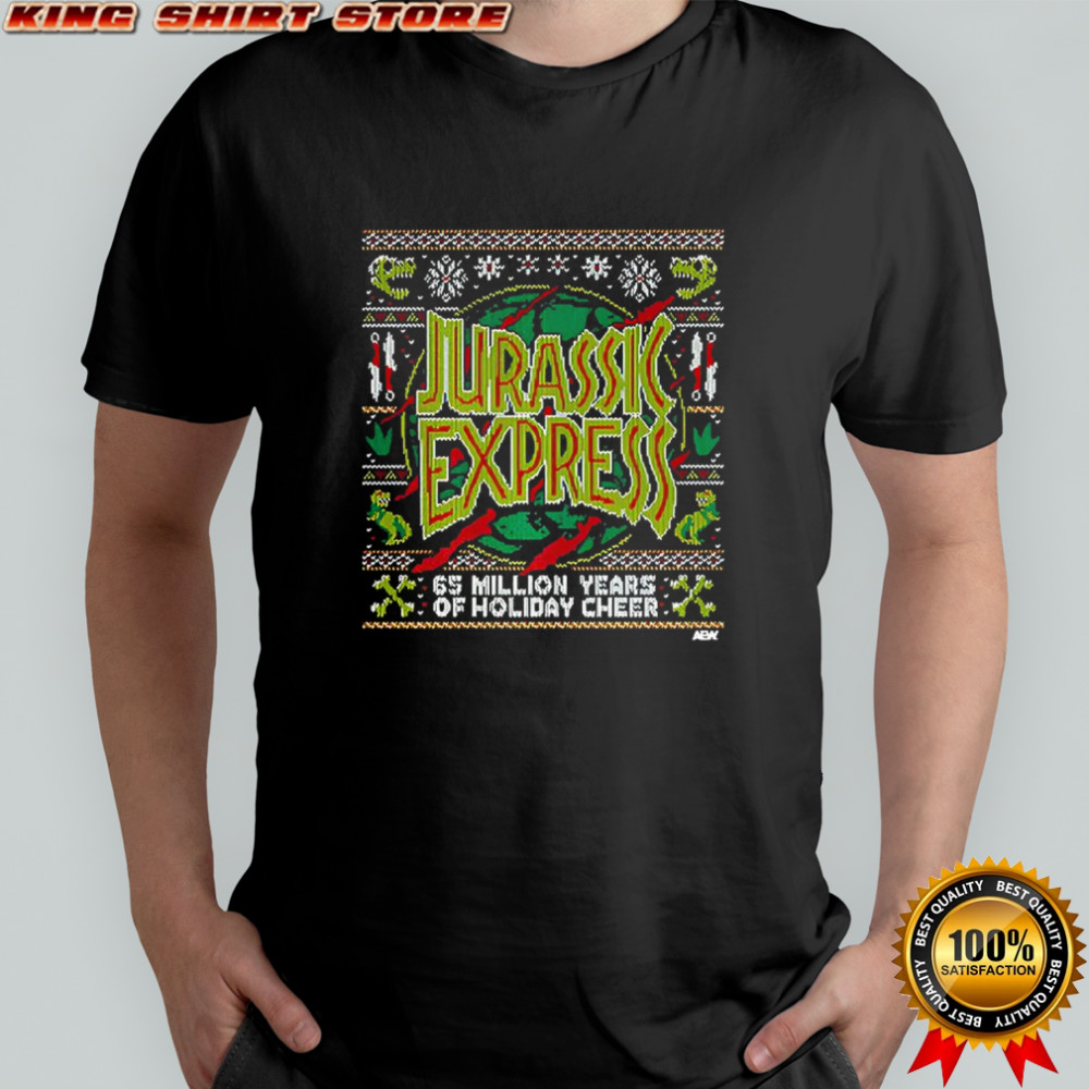 Jurassic Express 65 million years of holiday cheer shirt