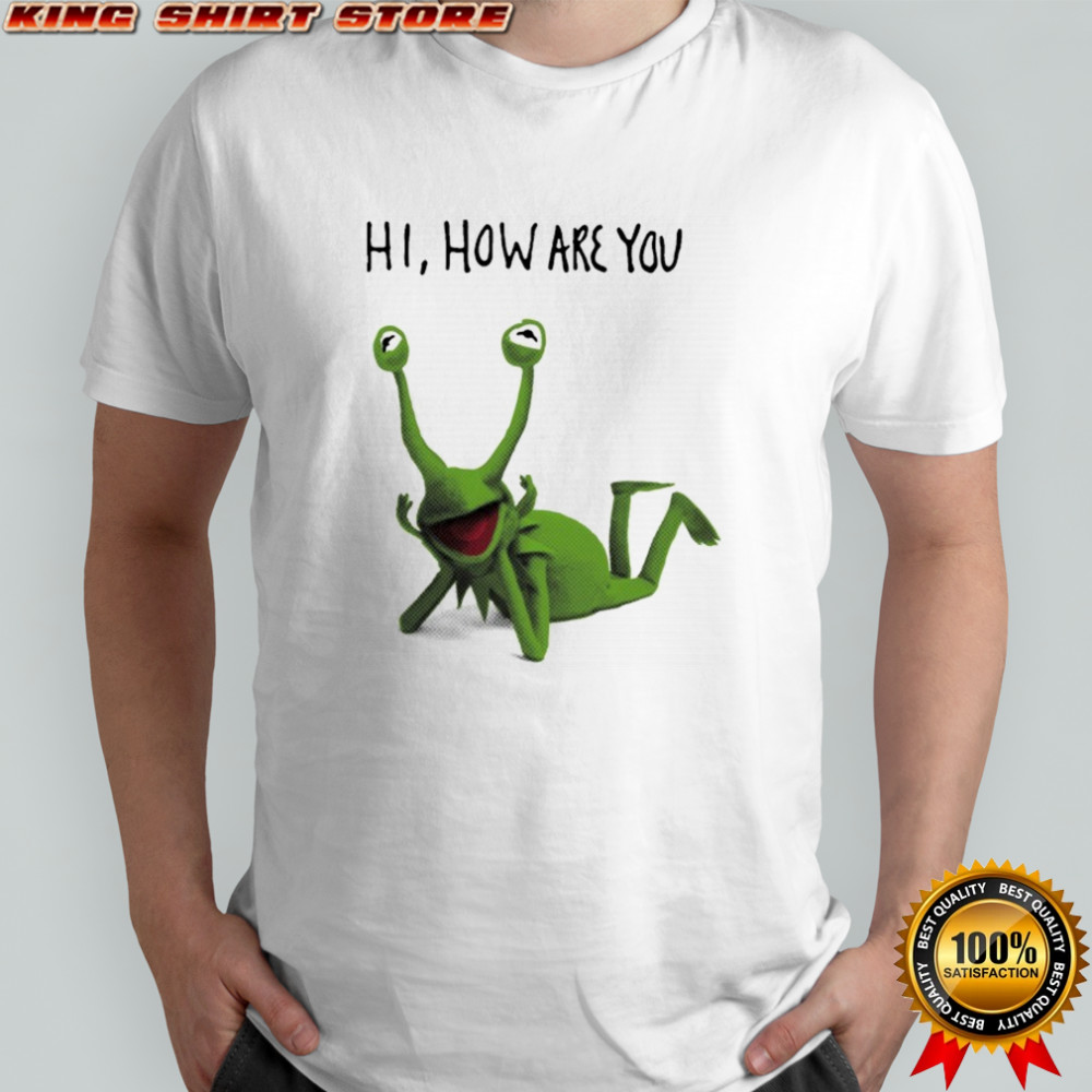 Kermit The Frog Hi How Are You Eyes T-shirt