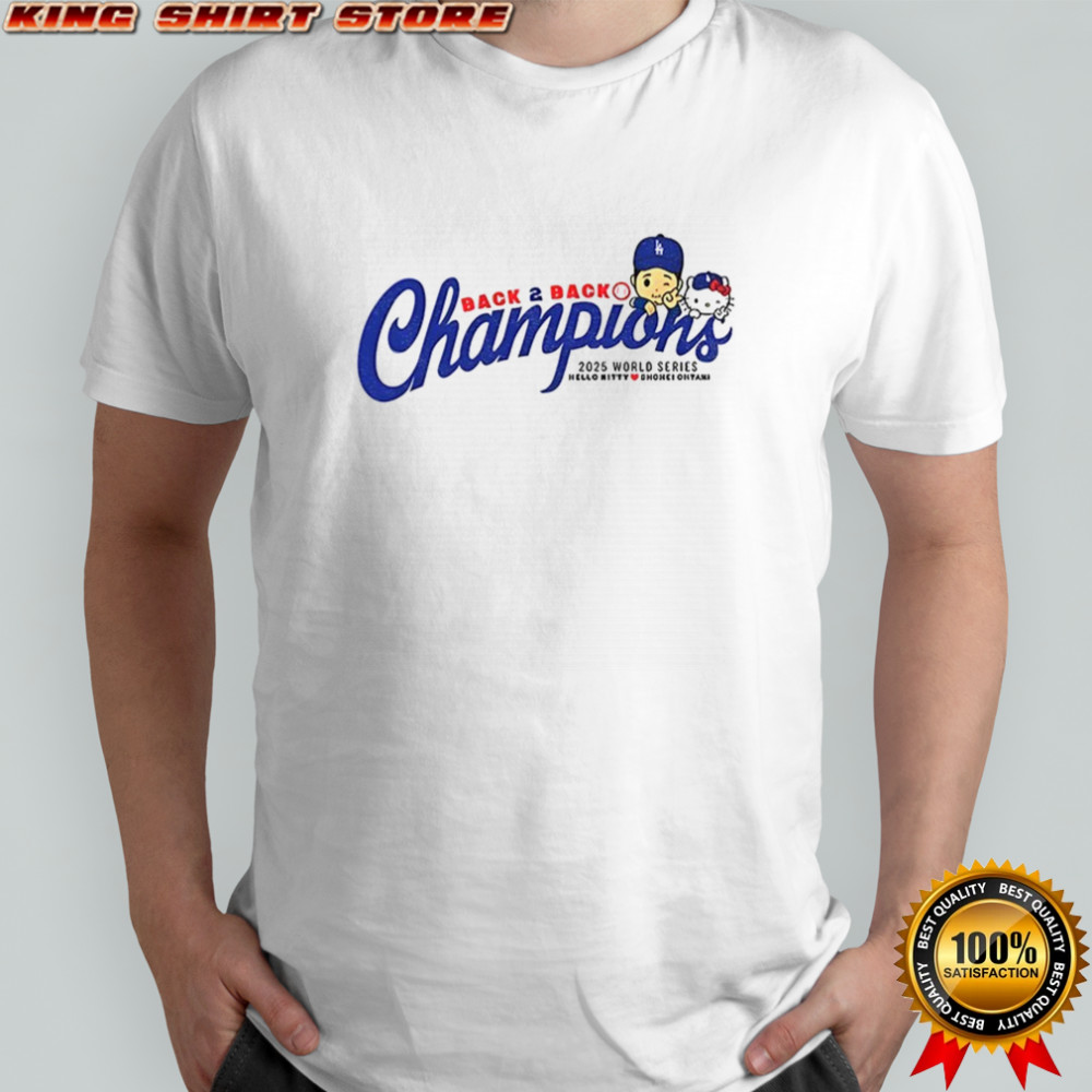 Kitty x Shohei Ohtani Los Angeles Dodgers Back 2 Back Champions 2025 World Series shirt
