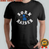 Los Angeles Dodgers Born And Raised California shirt