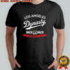 Los Angeles Dodgers Dynasty Championship Shirt