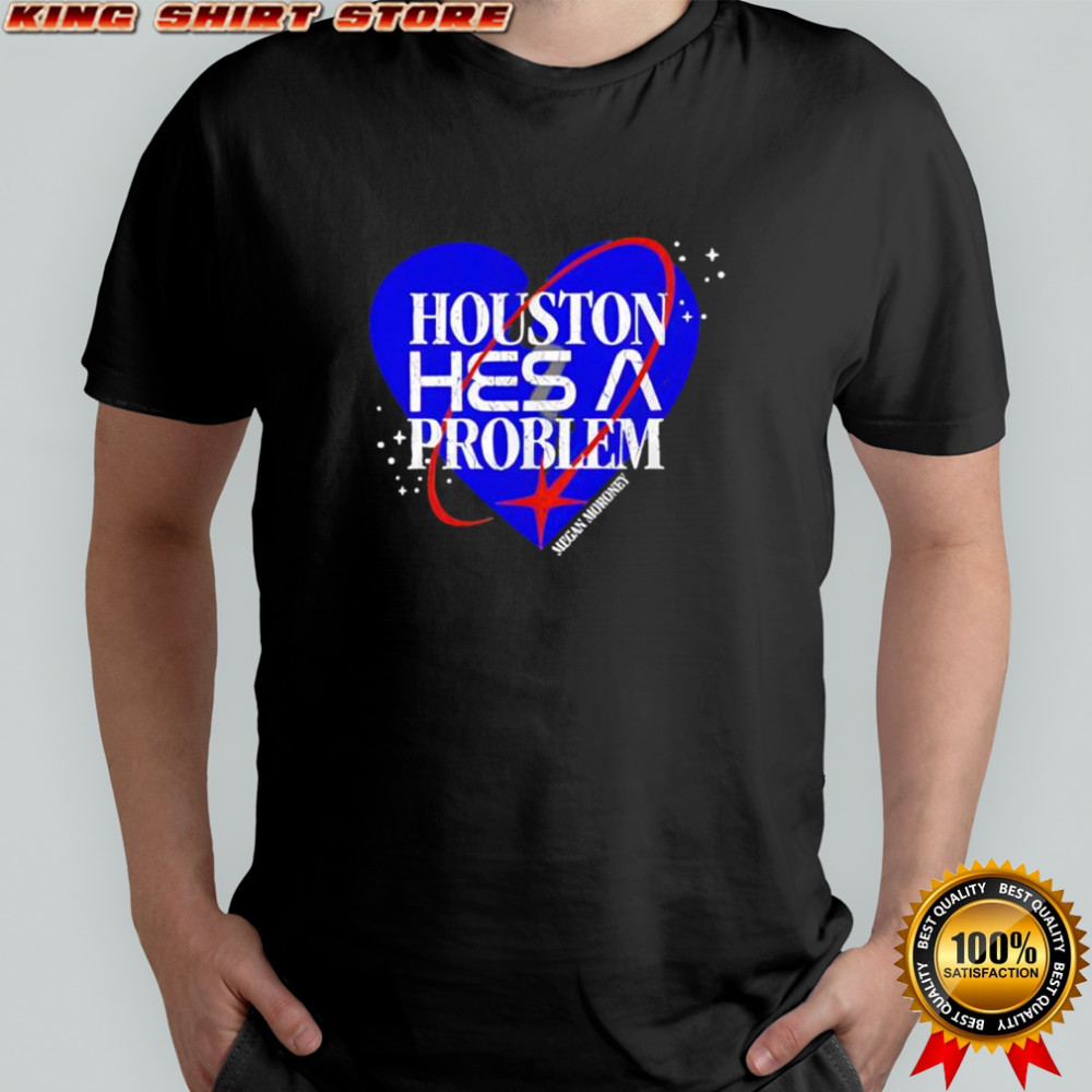 Megan Moroney Tour Houston He’s A Problem shirt
