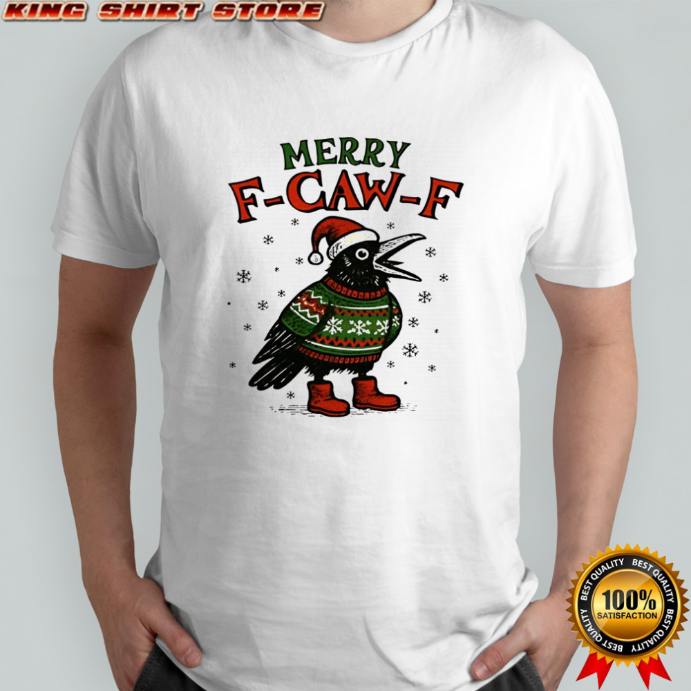 Merry Christmas F-Caw-F Christmas items shirt