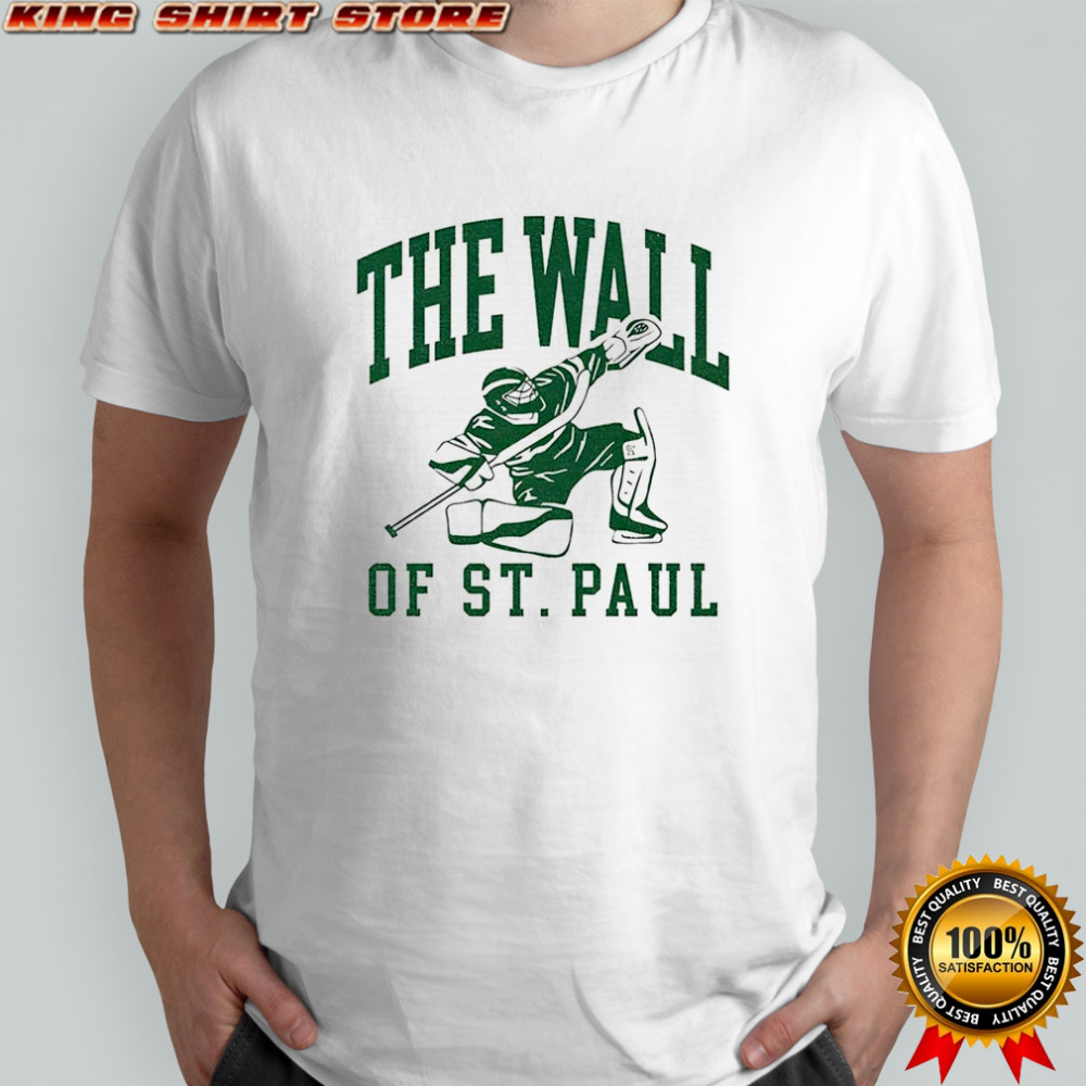 Minnesota Wild Hockey The Wall of St Paul shirt