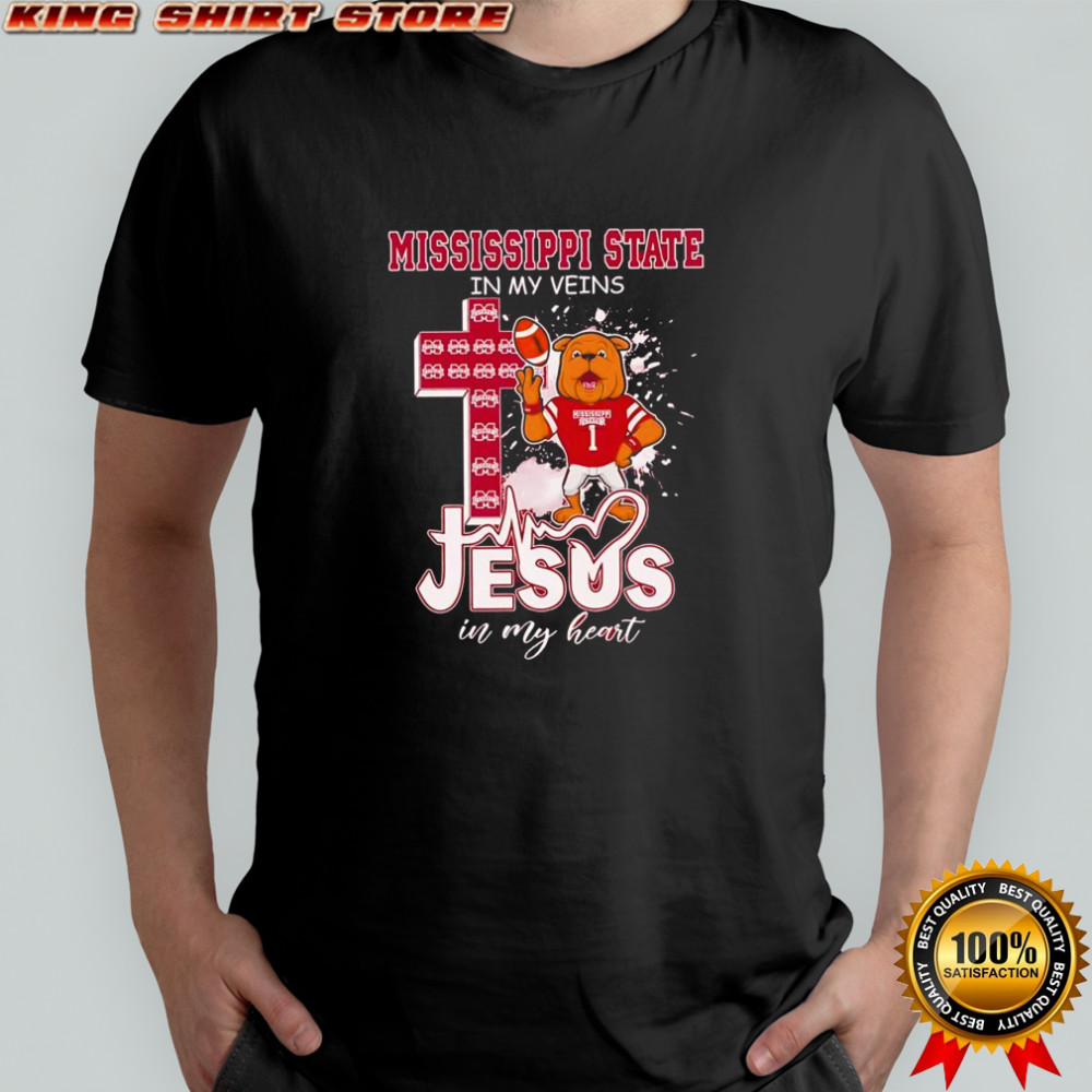 Mississippi State Bulldogs in my veins Jesus in my heart bulldog mascot number 1 shirt