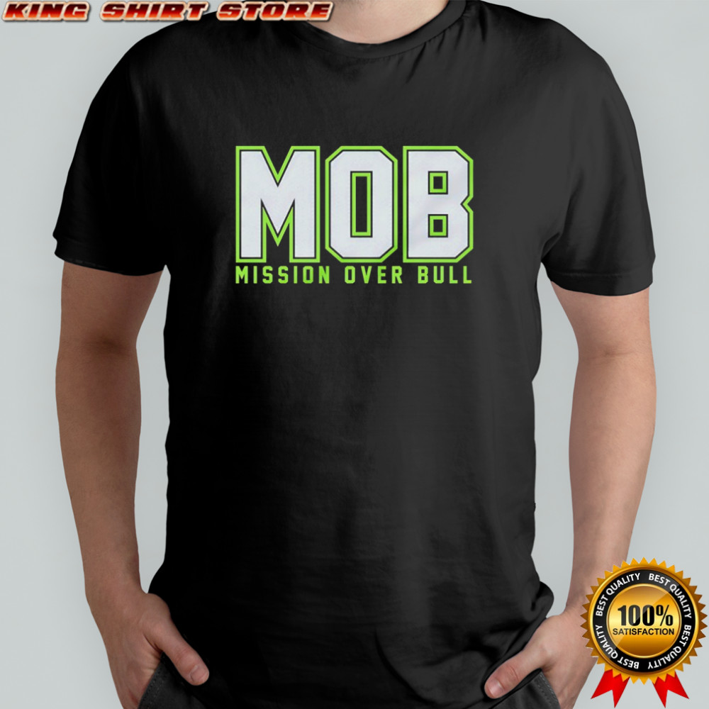 MOB Mission Over Bull Seattle Seahawks shirt