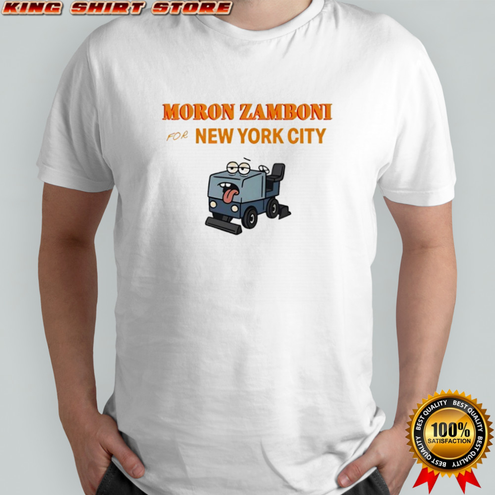 Moron Zamboni For New York City Shirt