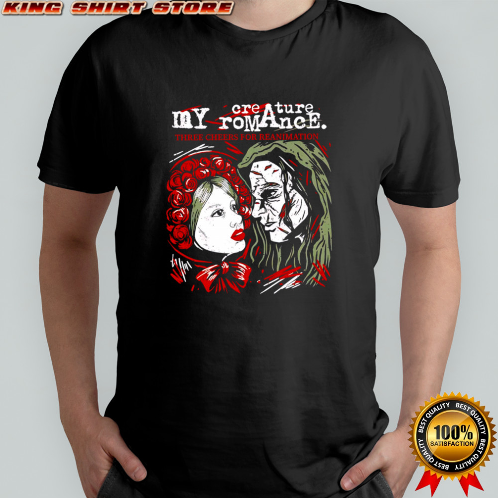 My Creature Romance three cheers for reanimation shirt