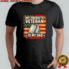 My Favorite Veteran is My Dad Veterans Day shirt