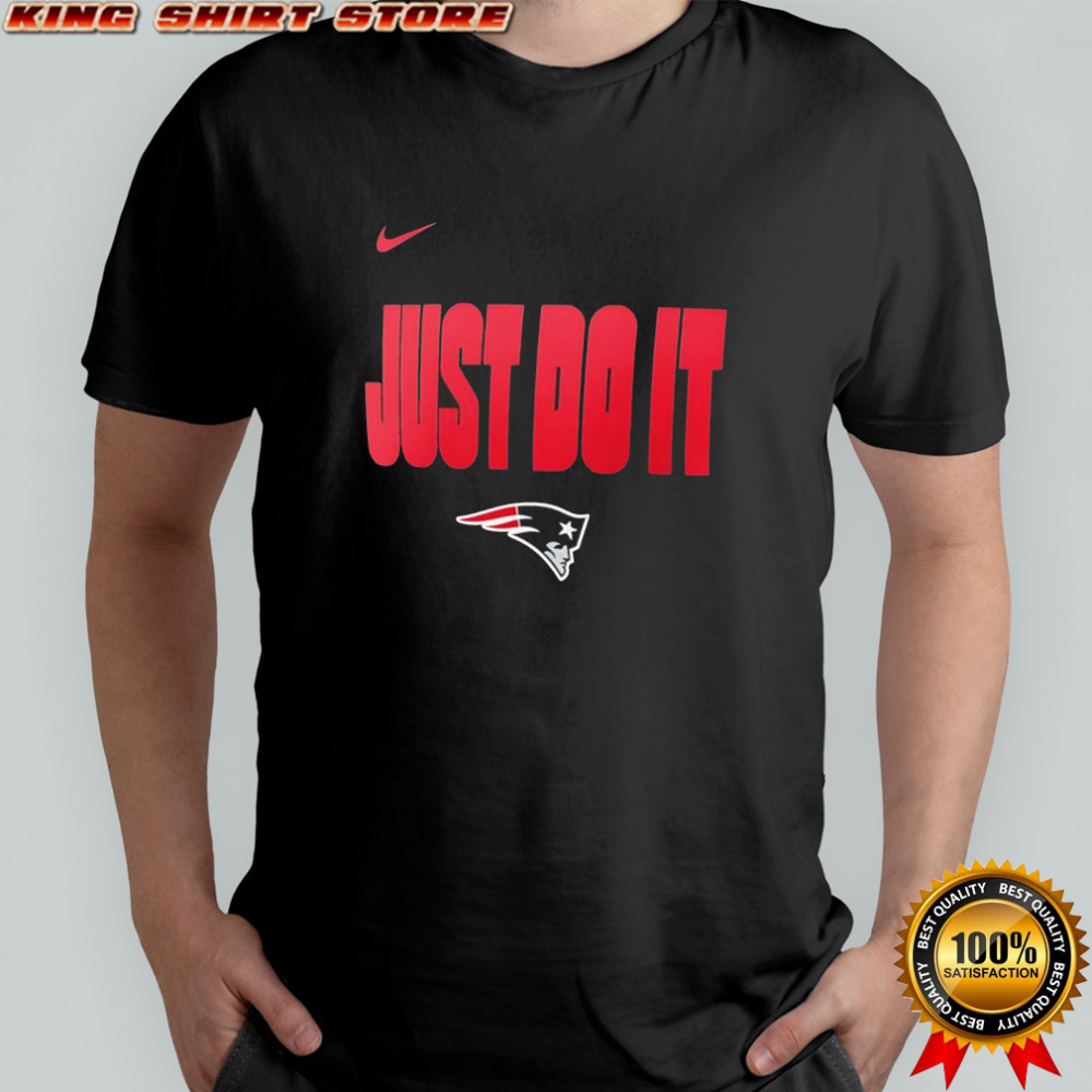New England Patriots 2025 Just Do It shirt