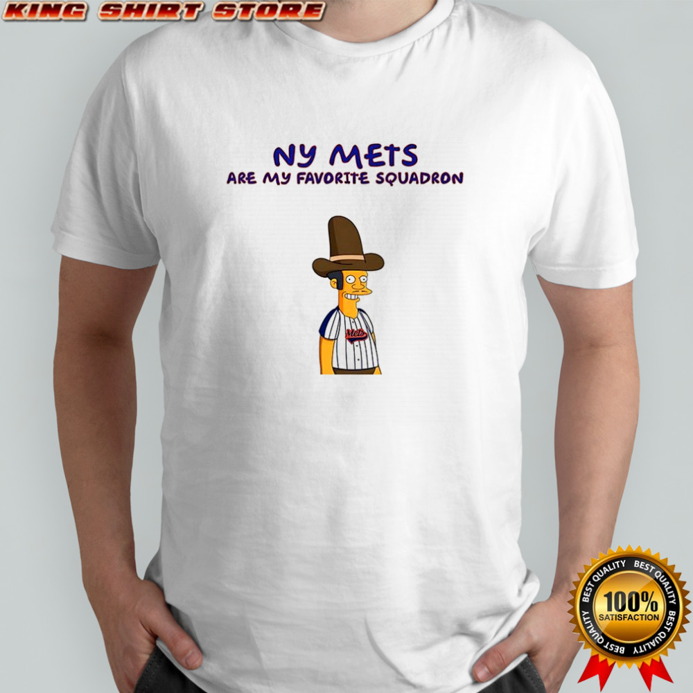 New York Mets are my favorite squadron cartoon shirt